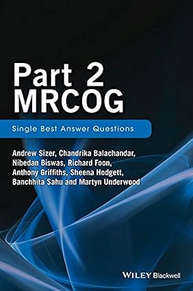 Part 2 MRCOG Single Best Answer Questions