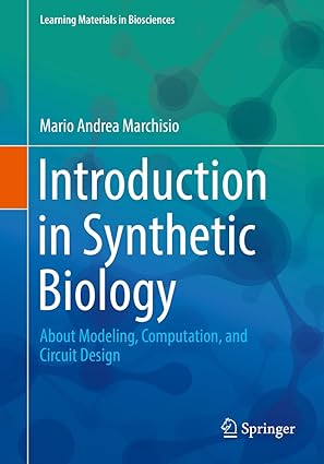 Introduction to Synthetic Biology About Modeling Computation and Circuit Design