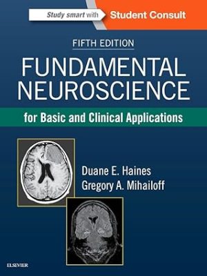 Fundamental Neuroscience for Basic and Clinical Applications 5th Edition