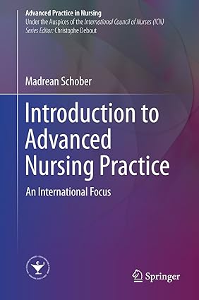 Introduction to Advanced Nursing Practice An International Focus
