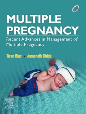 Multiple Pregnancy Recent Advances in Management of Multiple Pregnancy