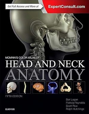 McMinns Color Atlas of Head and Neck Anatomy 5th Edition