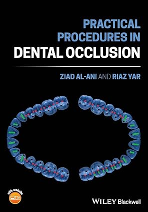 Practical Procedures in Dental Occlusion