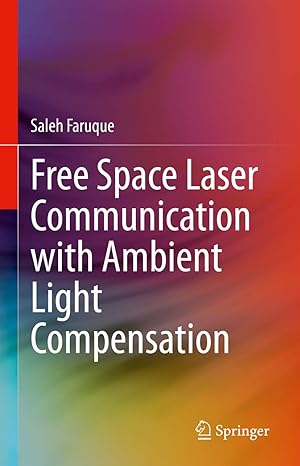 Free Space Laser Communication with Ambient Light Compensation