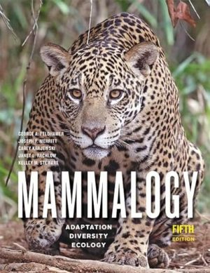 Mammalogy Adaptation Diversity Ecology 5th edition