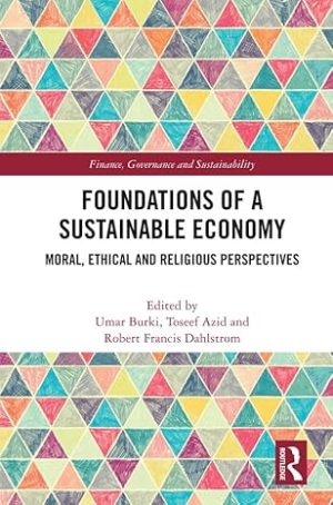 Foundations of a Sustainable Economy Moral Ethical and Religious Perspectives