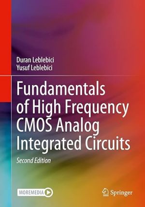 Fundamentals of High Frequency CMOS Analog Integrated Circuits 2nd Edition