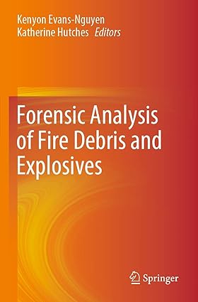 Forensic Analysis of Fire Debris and Explosives
