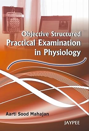 Objective Structured Practical Examination in Physiology