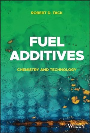 Fuel Additives Chemistry and Technology