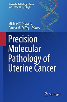 Precision Molecular Pathology of Uterine Cancer