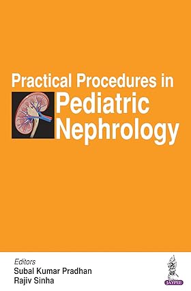 Practical Procedures in Pediatric Nephrology