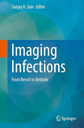 Imaging Infections From Bench to Bedside