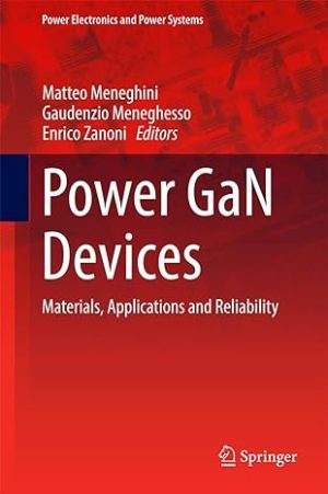 Power GaN Devices Materials Applications and Reliability