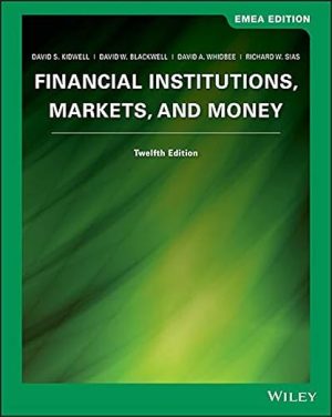 Financial Institutions Markets and Money 12th Edition