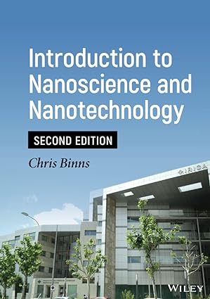 Introduction to Nanoscience and Nanotechnology 2nd Edition