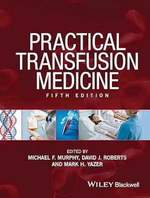Practical Transfusion Medicine 5th Edition