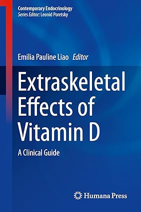 Extraskeletal Effects of Vitamin D A Clinical Guide