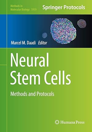 Neural Stem Cells Methods and Protocols