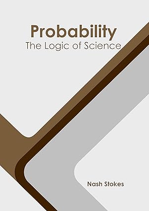 Probability The Logic of Science