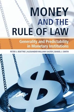 Money and the Rule of Law