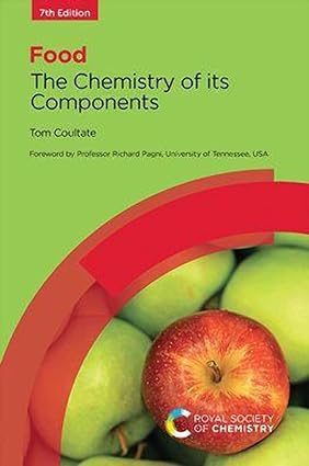 Food The Chemistry Of Its Components