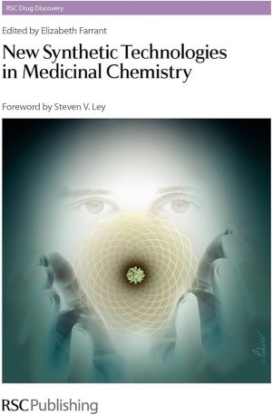 New Synthetic Technologies in Medicinal Chemistry