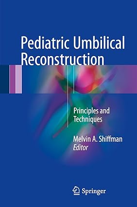 Pediatric Umbilical Reconstruction Principles and Techniques