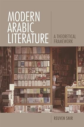 Modern Arabic Literature A Theoretical Framework