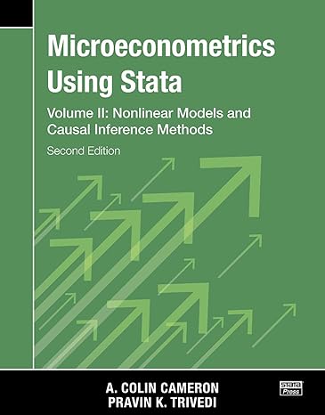 Microeconometrics Using Stata Volume 2 Nonlinear Models and Casual Inference Methods