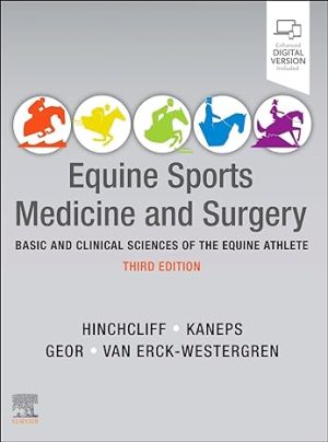 Equine Sports Medicine and Surgery Basic and Clinical Sciences of the Equine Athlete 3rd Edition