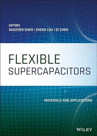 Flexible Supercapacitors Materials and Applications