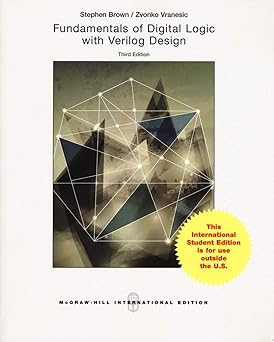 Fundamentals of Digital Logic With Veril 3rd Edition