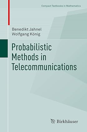 Probabilistic Methods in Telecommunications