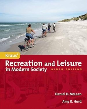 Kraus Recreation and Leisure in Modern Society 9th Edition