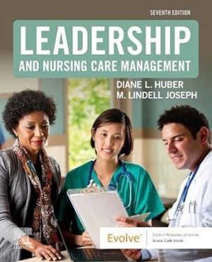 Leadership and Nursing Care Management 7th Edition