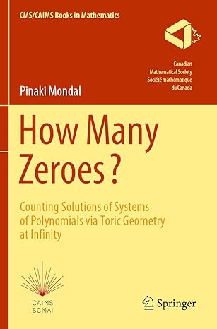 How Many Zeroes Counting Solutions of Systems of Polynomials via Toric Geometry at Infinity