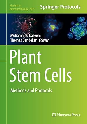 Plant Stem Cells Methods and Protocols