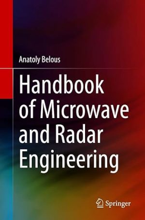 Handbook of Microwave and Radar Engineering