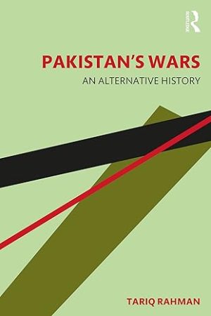 Pakistans Wars An Alternative History