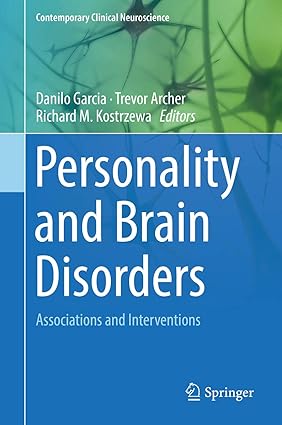 Personality and Brain Disorders Associations and Interventions
