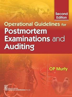 Operational Guidelines for Postmortem Examinations and Auditing 2nd Edition