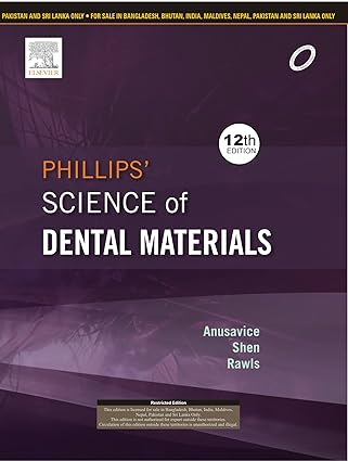 Phillips Science of Dental Materials 12th Edition