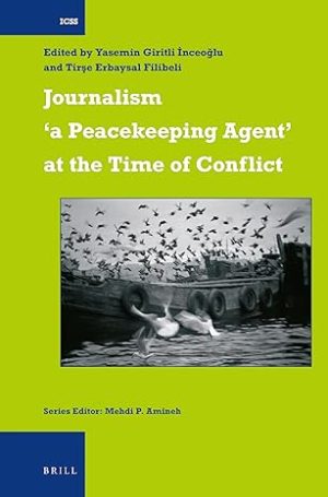 Journalism a Peacekeeping Agent at the Time of Conflict