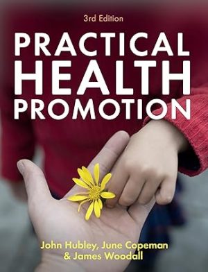 Practical Health Promotion 3rd Edition