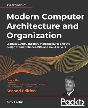 Modern Computer Architecture and Organization 2nd Edition