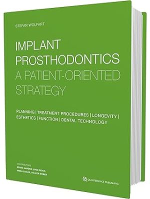 Implant Prosthodontics A Patient Oriented Strategy