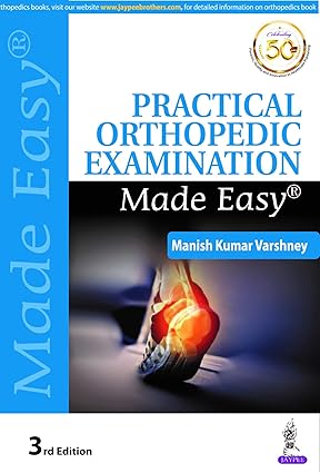 Practical Orthopedic Examination Made Easy 3rd Edition