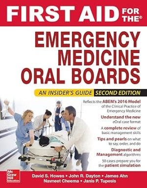First Aid for the Emergency Medicine Oral Boards 2nd Edition