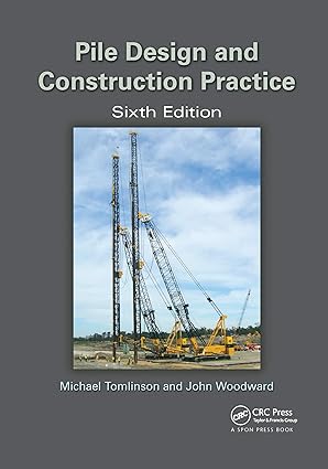 Pile Design and Construction Practice 6th Edition